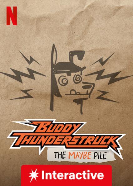 Buddy Thunderstruck: The Maybe Pile