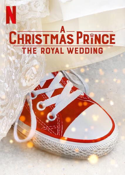 A Christmas Prince: The Royal Wedding