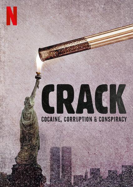 Crack: Cocaine, Corruption & Conspiracy