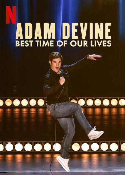 Adam Devine: Best Time of Our Lives