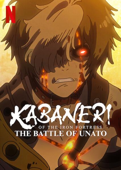 Kabaneri of the Iron Fortress: The Battle of Unato