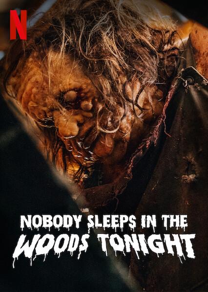 Nobody Sleeps in the Woods Tonight