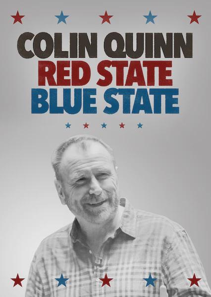 Colin Quinn: Red State Blue State