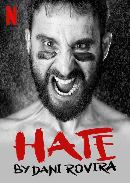 Hate by Dani Rovira