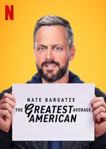 Nate Bargatze: The Greatest Average American