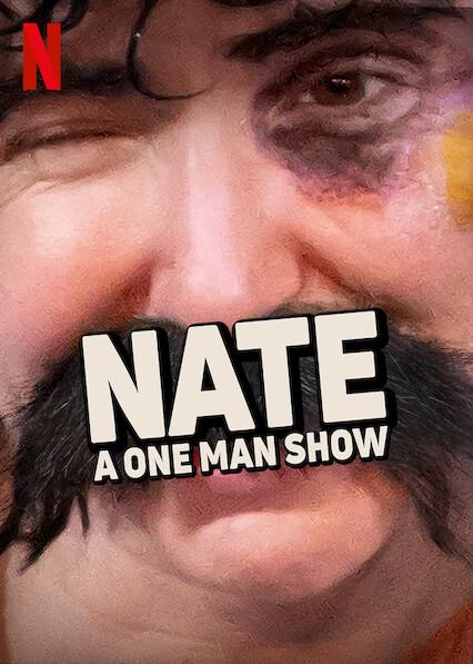 Nate: A One Man Show