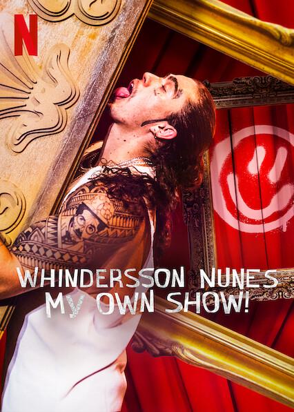 Whindersson Nunes: My Own Show!