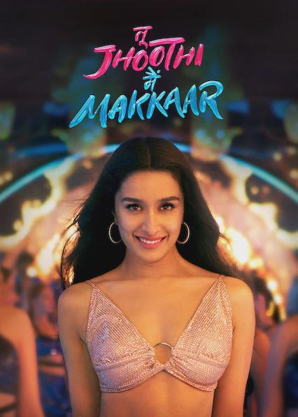 Tu Jhoothi Main Makkaar