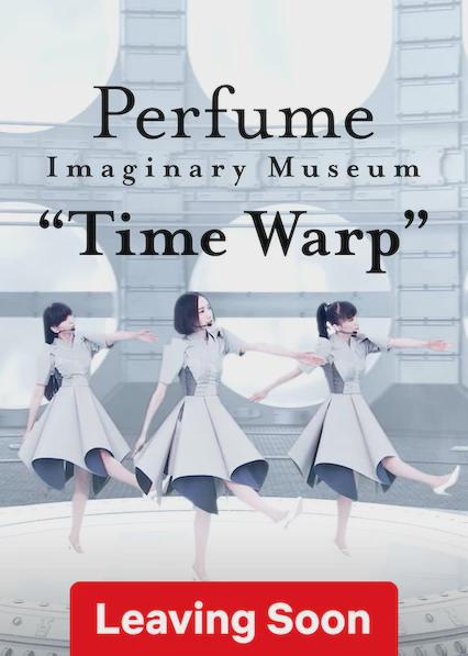 Perfume Imaginary Museum “Time Warp”