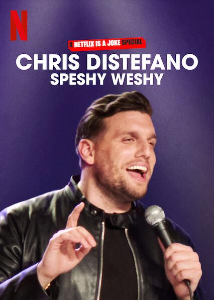 Chris Distefano: Speshy Weshy