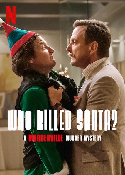 Who Killed Santa? A Murderville Murder Mystery