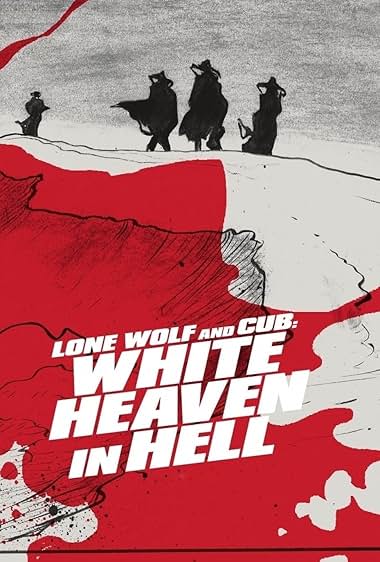 Lone Wolf and Cub: White Heaven in Hell