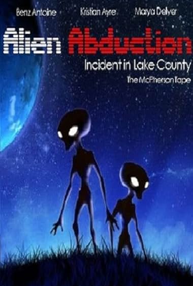 Alien Abduction: Incident in Lake County