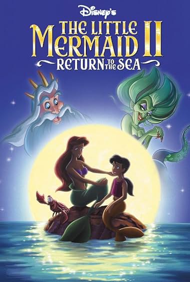 The Little Mermaid II: Return to the Sea