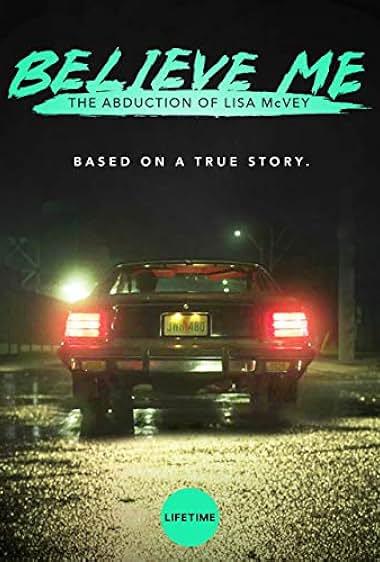 Believe Me: The Abduction of Lisa McVey