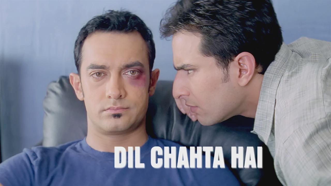 Dil Chahta Hai