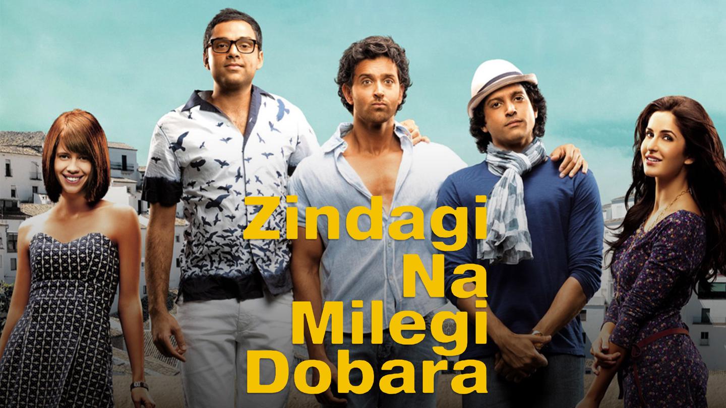 Zindagi Na Milegi Dobara