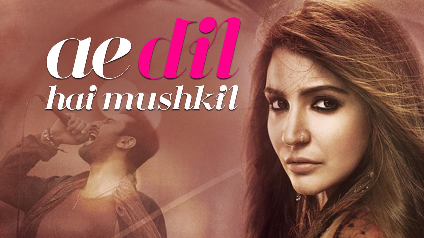 Ae Dil Hai Mushkil