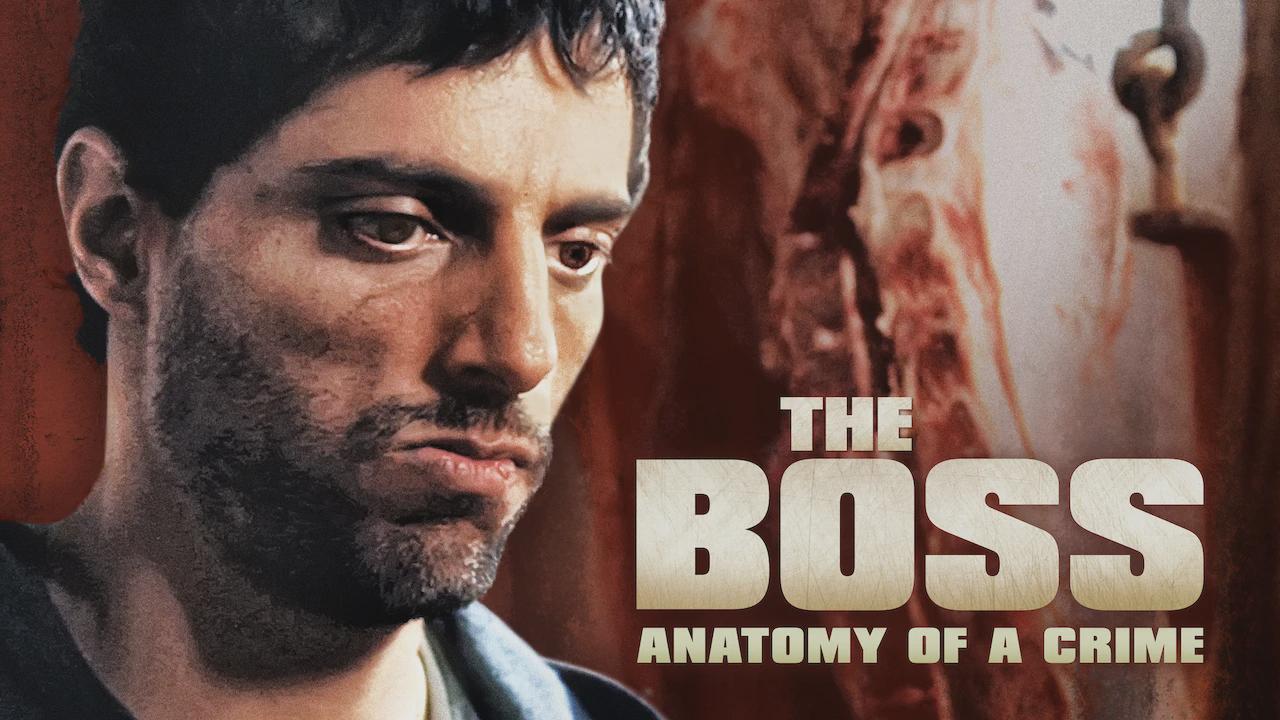 The Boss: Anatomy of a Crime