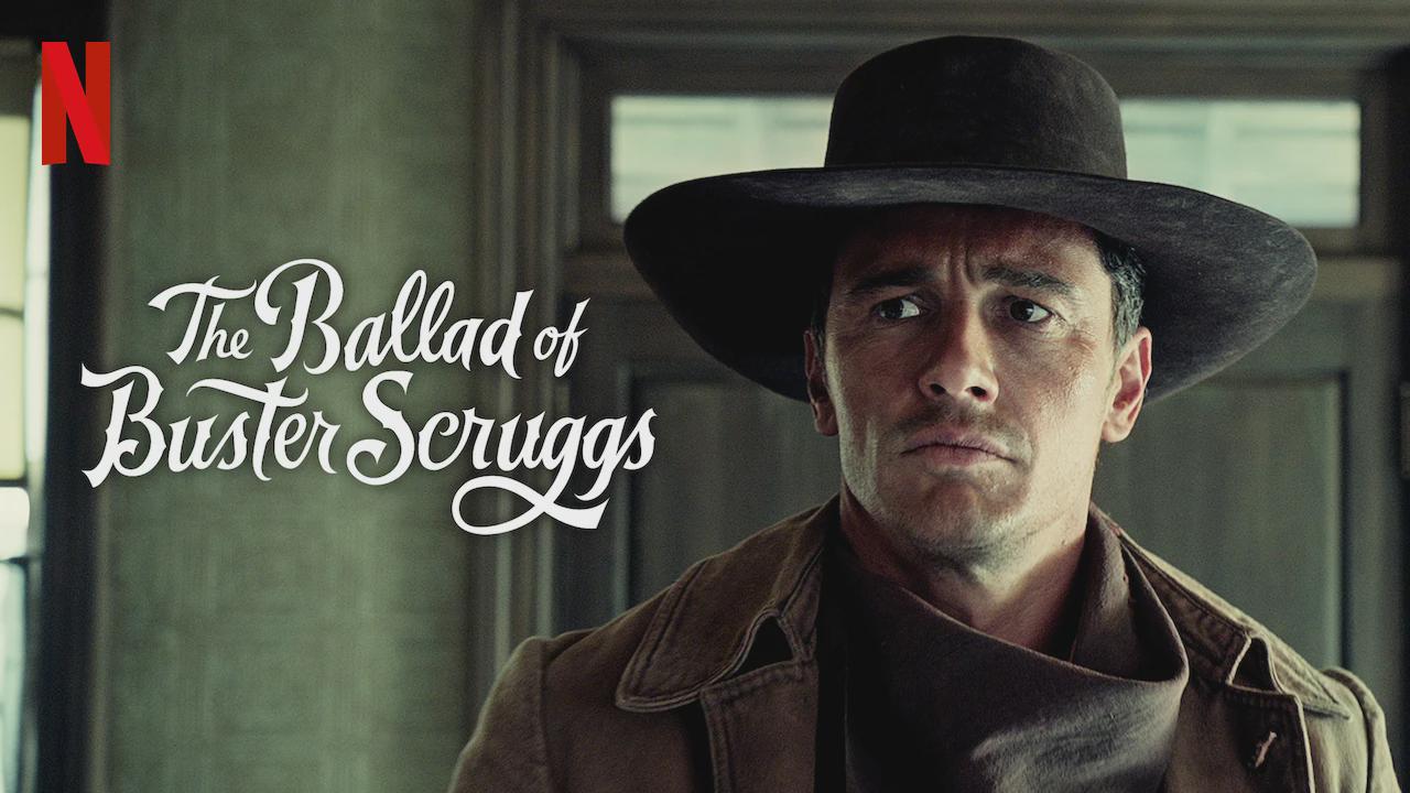 The Ballad of Buster Scruggs