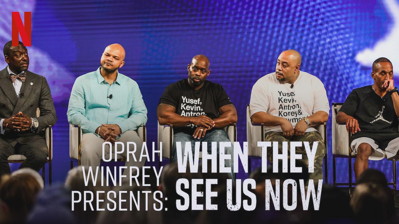 Oprah Winfrey Presents: When They See Us Now