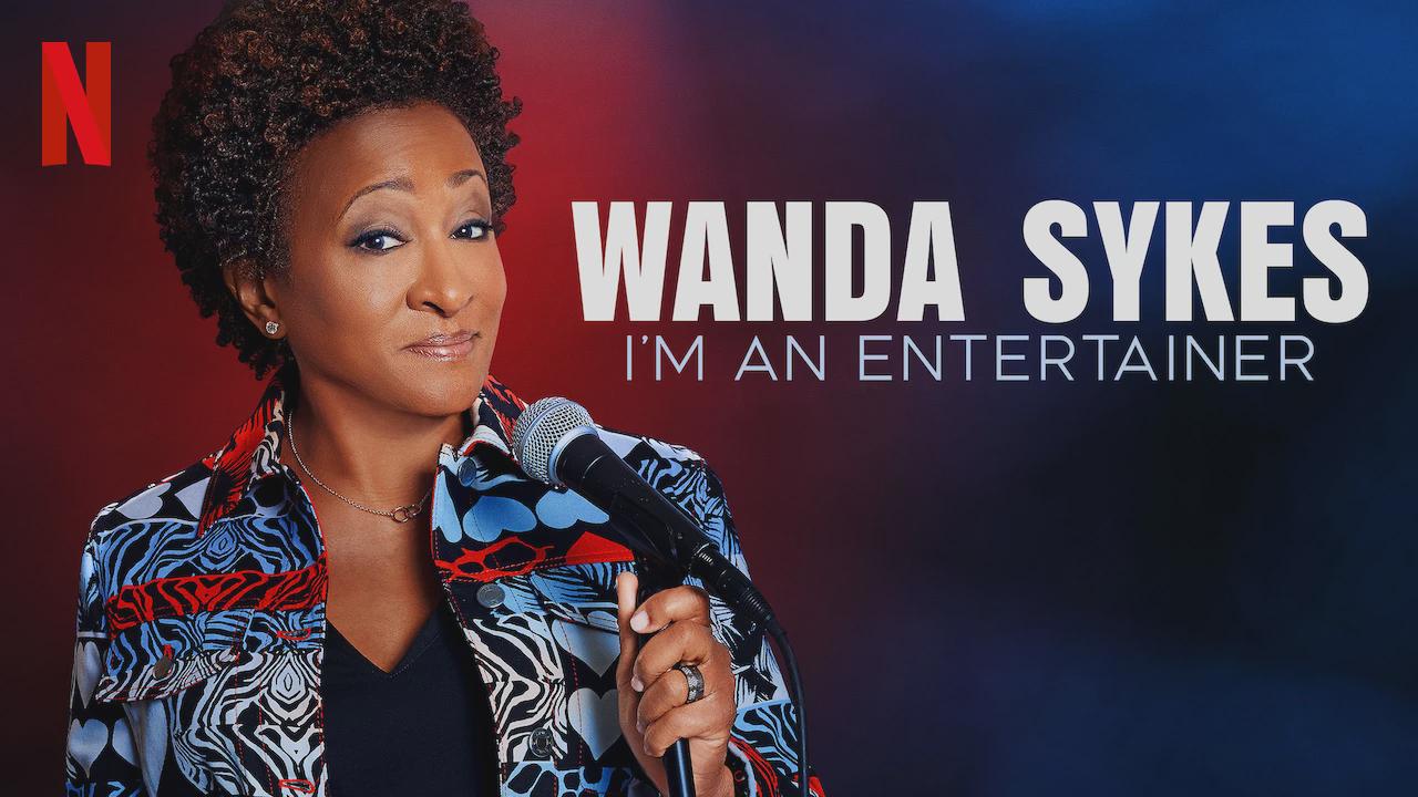 Wanda Sykes: I’m an Entertainer