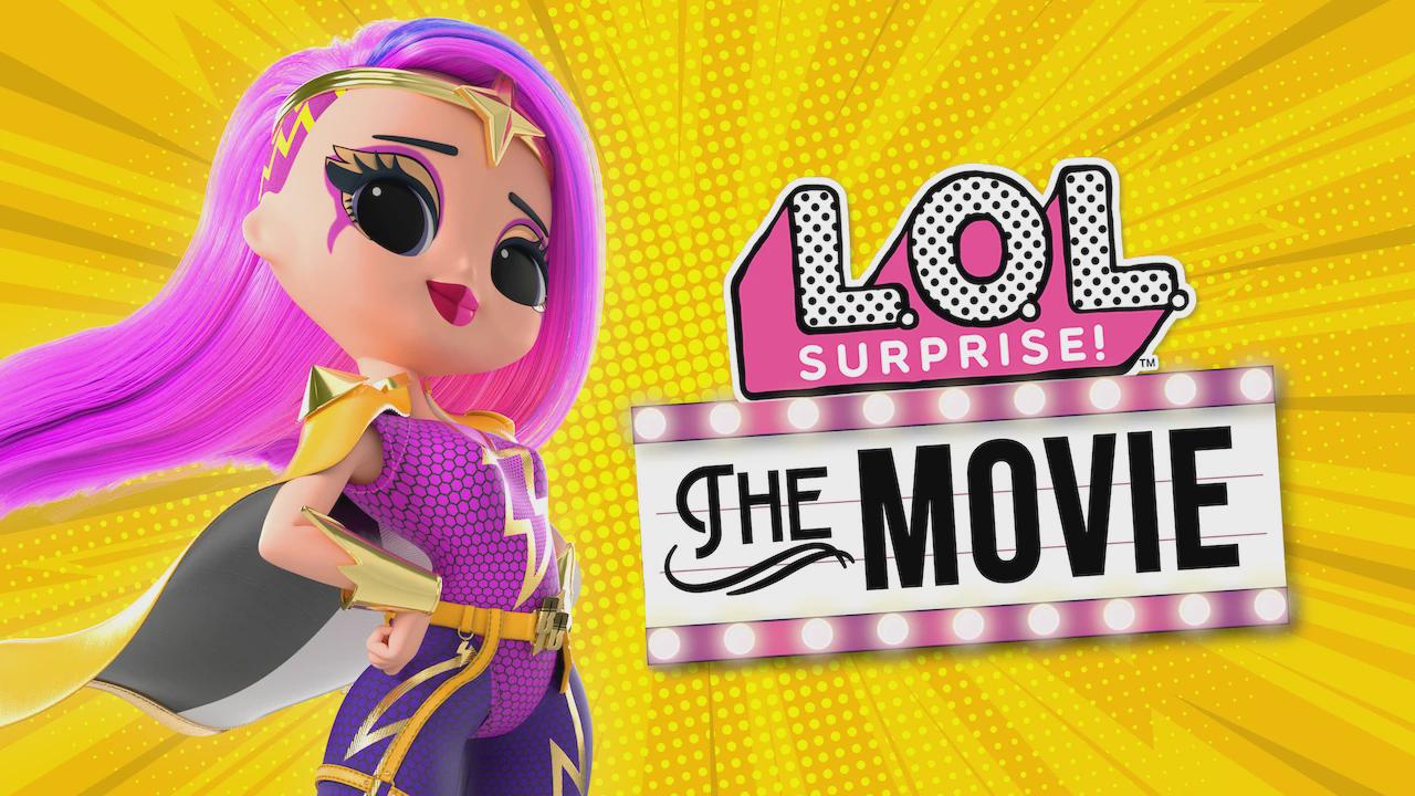 L.O.L. Surprise! The Movie