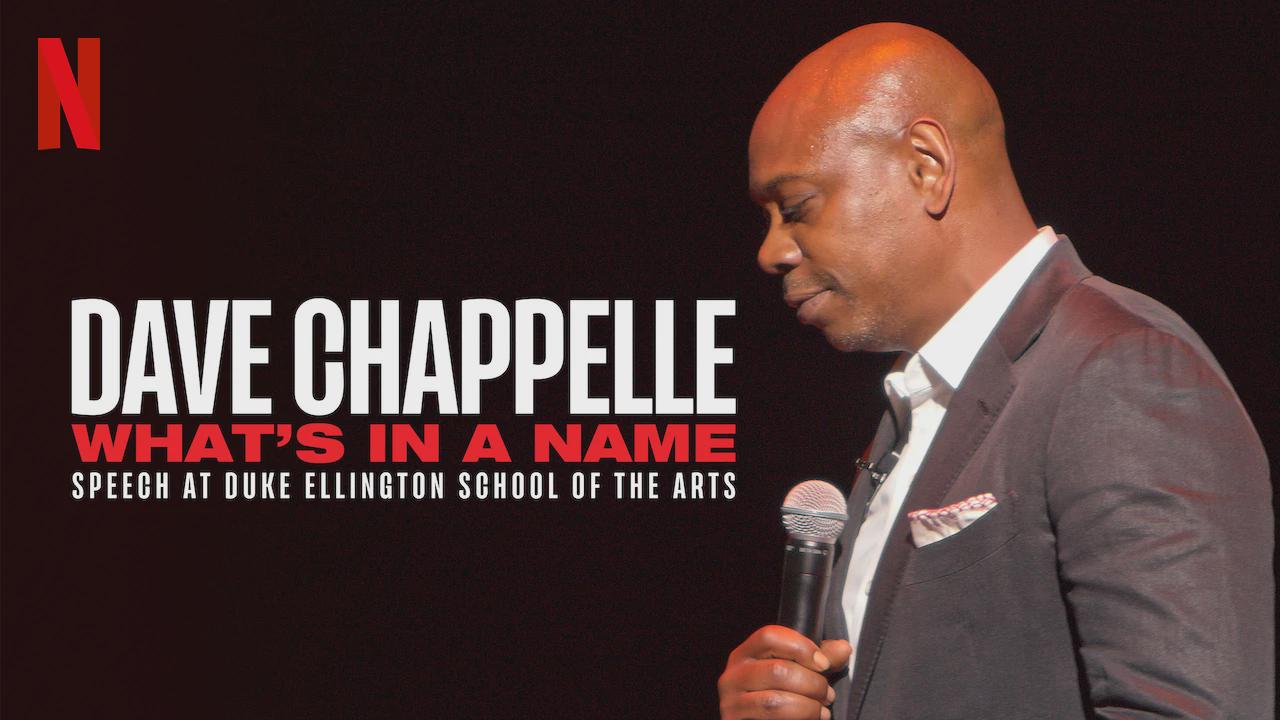 Dave Chappelle: What’s in a Name?