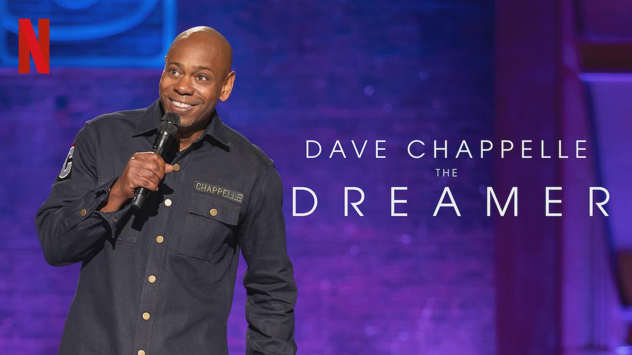 Dave Chappelle: The Dreamer